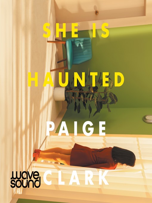 Title details for She is Haunted by Paige Clark - Available